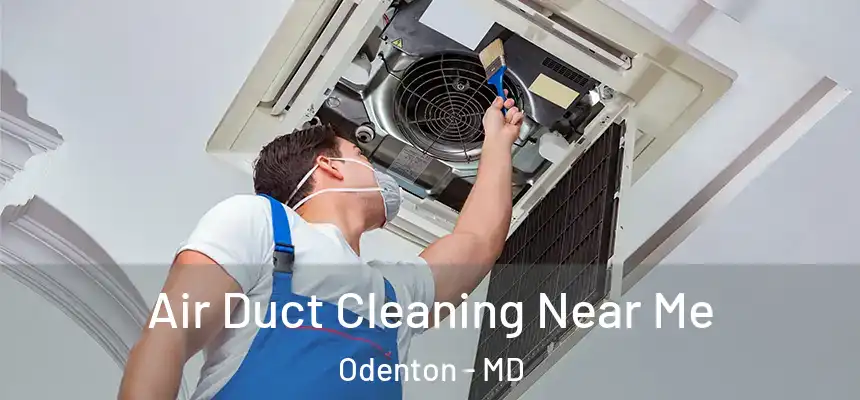 Air Duct Cleaning Near Me Odenton - MD